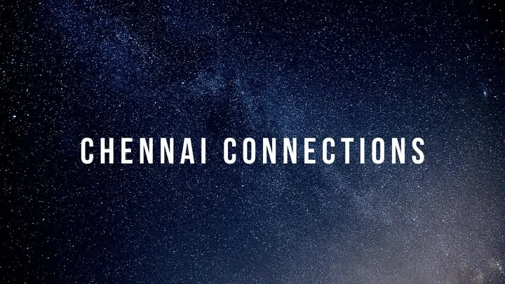 Chennai Connections